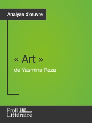 cover image of « Art » de Yasmina Reza (Analyse approfondie)